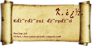 Körözsi Árpád névjegykártya
